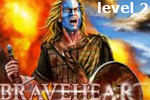 Free game Braveheart level 2