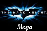 The Dark Knight (Mega)